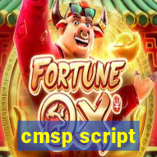 cmsp script